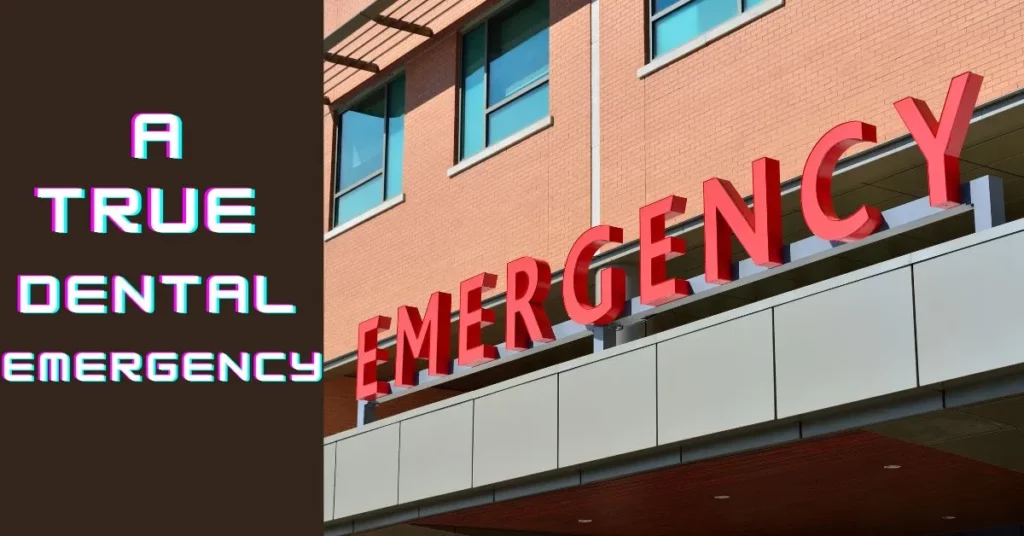 A True Dental Emergency