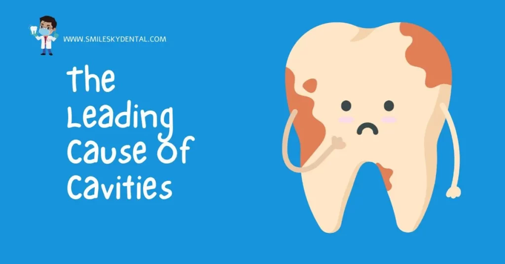 What-Is-The-Leading-Cause-Of-Cavities